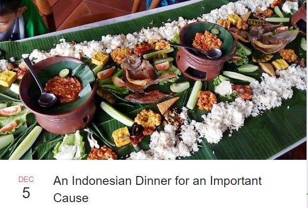 An Indonesian Dinner for An Important Cause at From Bali to Bala